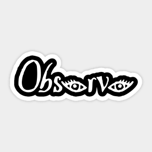 observe Sticker